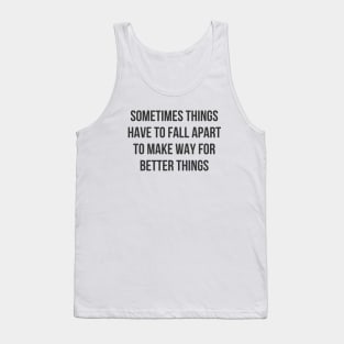 Better Things Tank Top